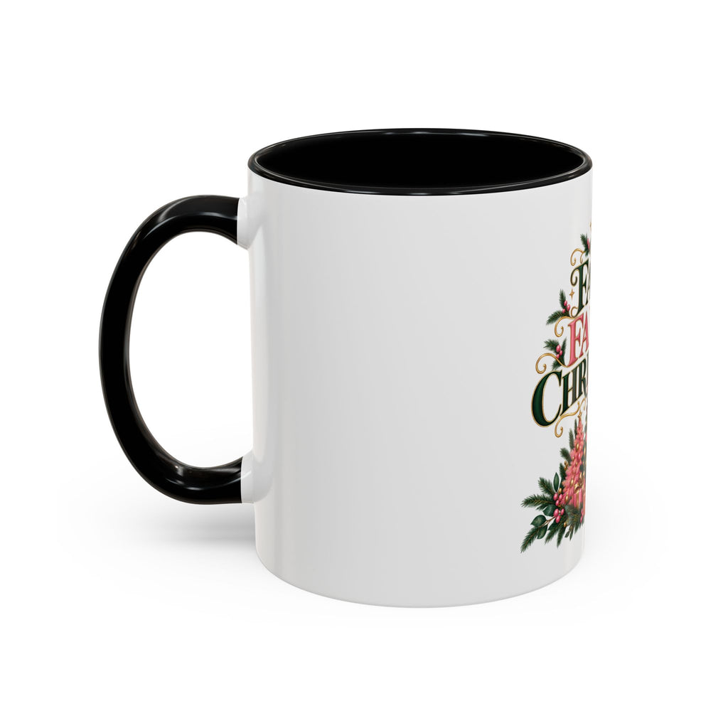 Faith Family Christmas Coffee Mug — Holiday Accent 11/15oz