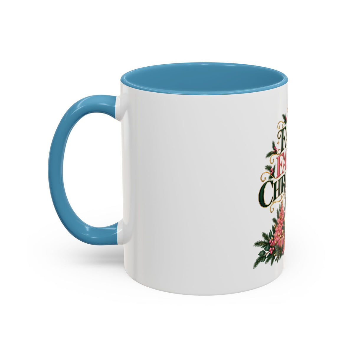 Faith Family Christmas Coffee Mug — Holiday Accent 11/15oz