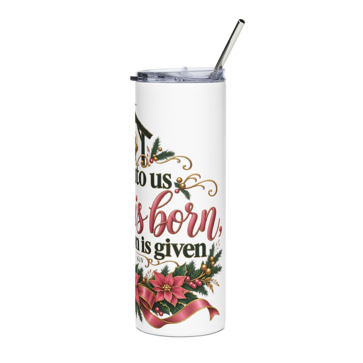 Christmas Nativity Quote Tumbler — "For unto us a child is born" 20oz Stainless Steel