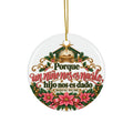 Porque Un Niño Nos Es Nacido Ceramic Ornament — Spanish Isaiah 9:6 Nativity Christmas Keepsake