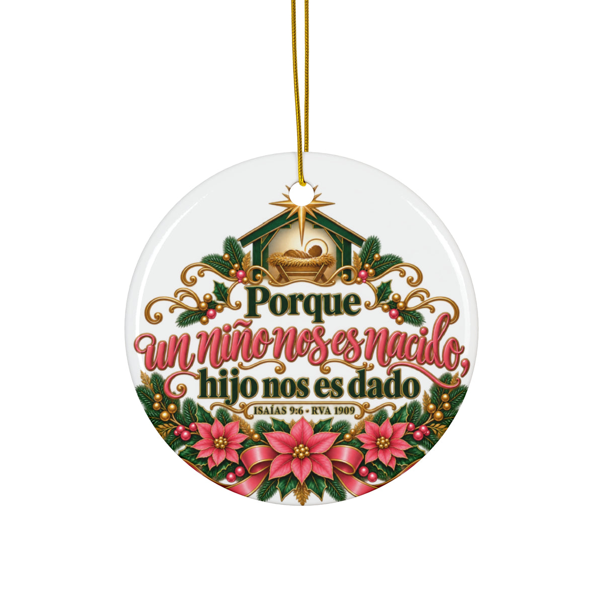 Porque Un Niño Nos Es Nacido Ceramic Ornament — Spanish Isaiah 9:6 Nativity Christmas Keepsake